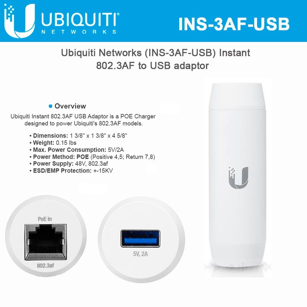 UBIQUITI INS-3AF-USB Ubiquiti Instant 802.3AF to USB Type A adaptor (In: 48V, 802.3af, Out: 5V/2A)
